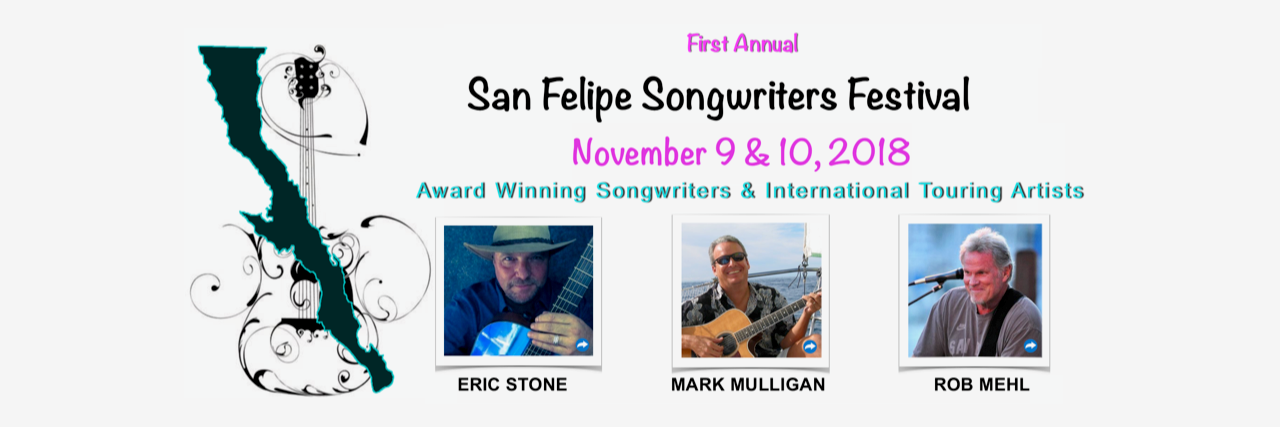 San Felipe Songwriters Festival San Felipe Songwriters Festival